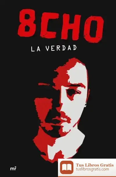 Descargar La Verdad de 8cho