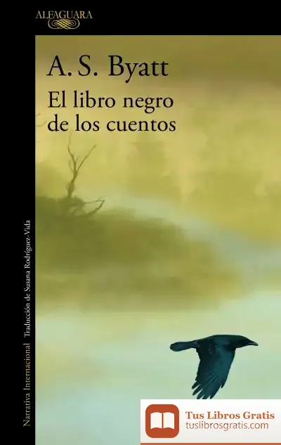 Descargar El Libro Negro De Los Cuentos de A. S. Byatt