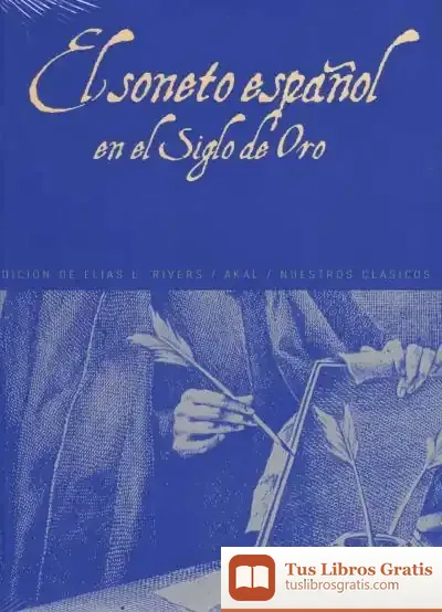 Descargar El Soneto Español En El Siglo De Oro