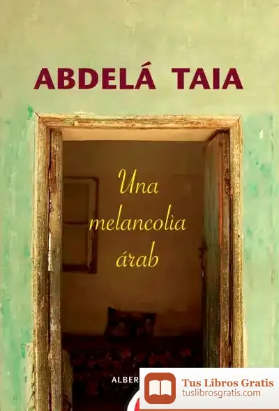 Descargar Una Melancolía Árabe