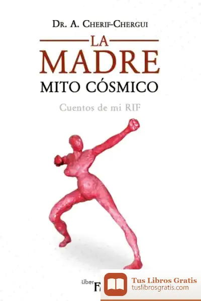Descargar La Madre. Mito Cósmico