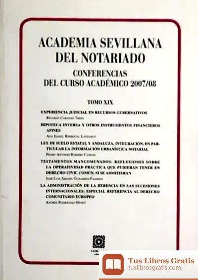 Descargar Academia Sevillana Del Notariado. Tomo Xix de Academia Sevillana del Notariado. Conferencias