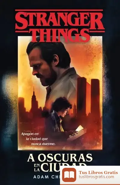 Descargar Stranger Things: A Oscuras En La Ciudad