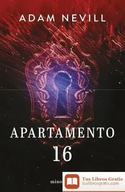 Descargar Apartamento 16 (Ne) de Adam L. G. Nevill