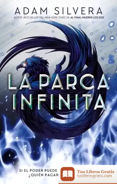Descargar La Parca Infinita de Adam Silvera