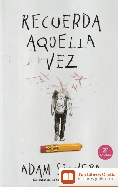 Descargar Recuerda Aquella Vez de Adam Silvera