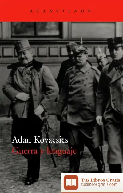 Descargar Guerra Y Lenguaje de Adán Kovacsics Meszaros