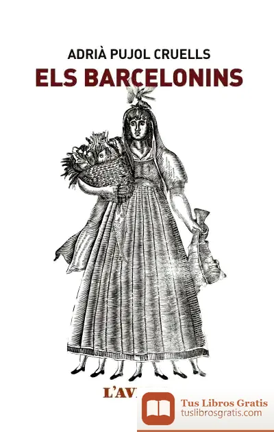 Descargar Els Barcelonins de Adrià Pujol