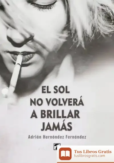 Descargar Sol No Volverá A Brillar Jamás, El