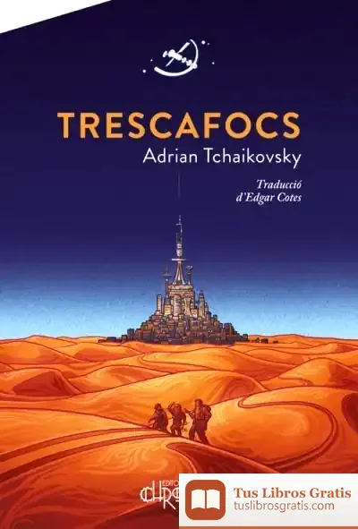 Descargar Trescafocs de Adrian Tchaikovsky