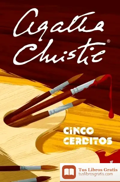Descargar Cinco Cerditos de Agatha Christie