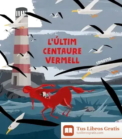 Descargar L'Últim Centaure Vermell de Agustín Comotto