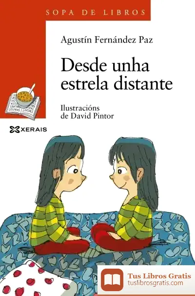 Descargar Desde Unha Estrela Distante de Agustín Fernández Paz