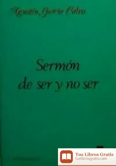 Descargar Sermón De Ser Y No Ser