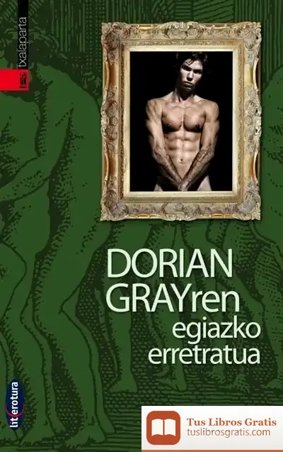 Descargar Dorian Grayren Egiazko Erretratua de Aitor Arana