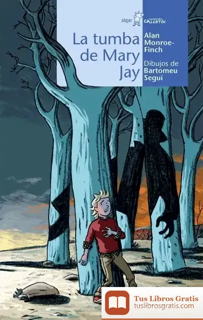 Descargar La Tumba De Mary Jay de Alan Monroe-finch