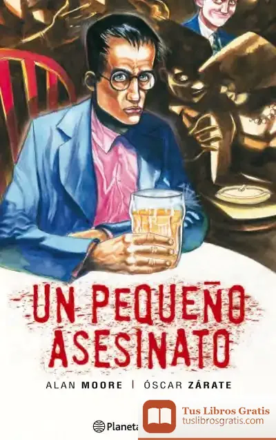 Descargar Un Pequeño Asesinato (Nueva Edición) de Alan Moore