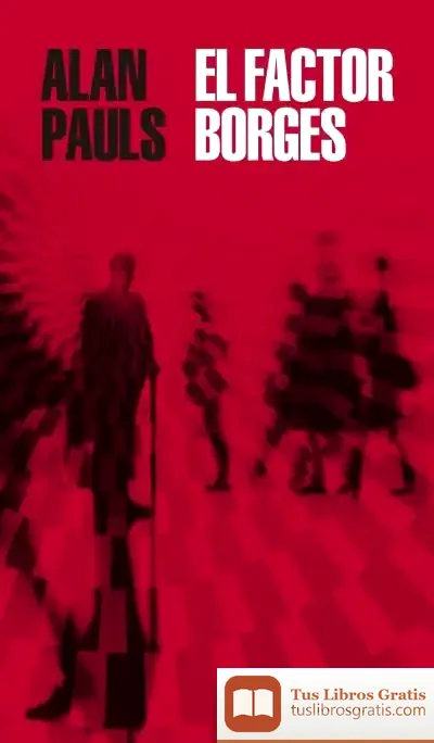 Descargar El Factor Borges de Alan Pauls
