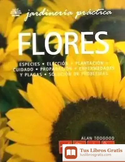 Descargar Jardinería Práctica. Flores