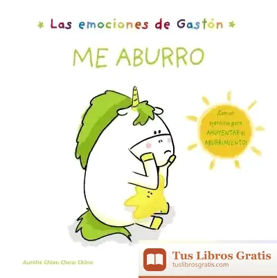 Descargar Las Emociones De Gastón. Me Aburro