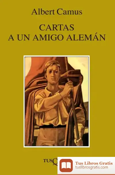 Descargar Cartas A Un Amigo Alemán de R. W. Alley