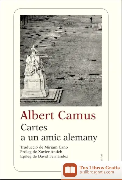 Descargar Cartes A Un Amic Alemany de Albert Camus