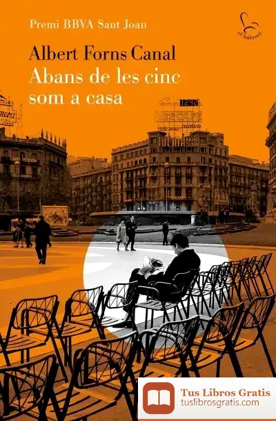 Descargar Abans De Les Cinc Som A Casa de Albert Forns Canal
