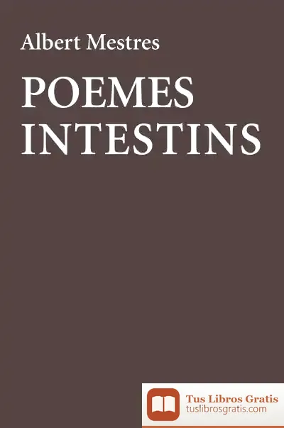Descargar Poemes Intestins de Albert Mestres I Emiliò