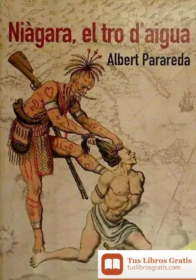 Descargar Niàgara, El Tro D ' Aigua de Albert Parareda Franquesa