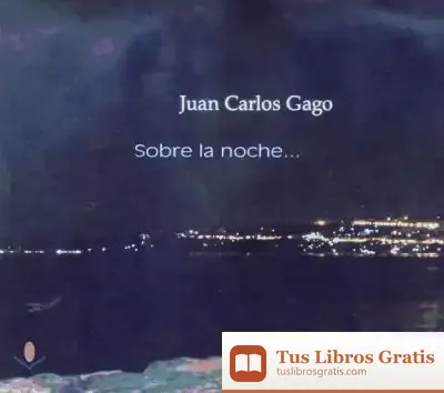Descargar Sobre La Noche de Gonzalo Abril Curto