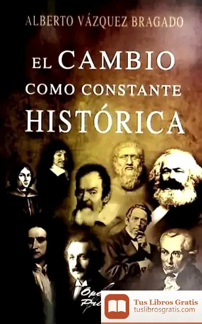 Descargar El Cambio Como Constante Histórica