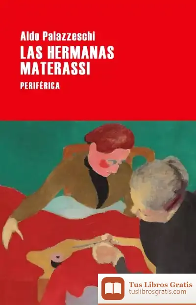 Descargar Las Hermanas Materassi de Ernesto Sábato