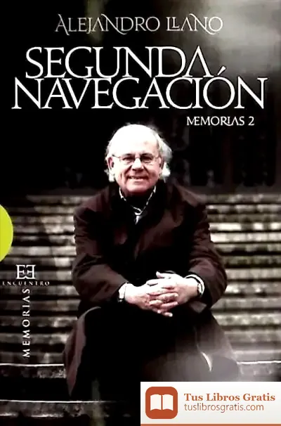 Descargar Segunda Navegación de Alejandro Llano