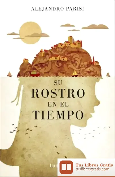 Descargar Su Rostro En El Tiempo