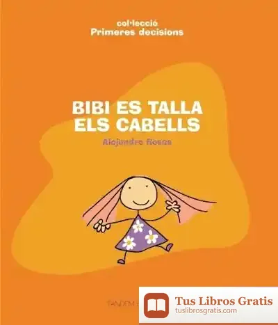 Descargar Bibi Es Talla Els Cabells de Alejandro Rosas