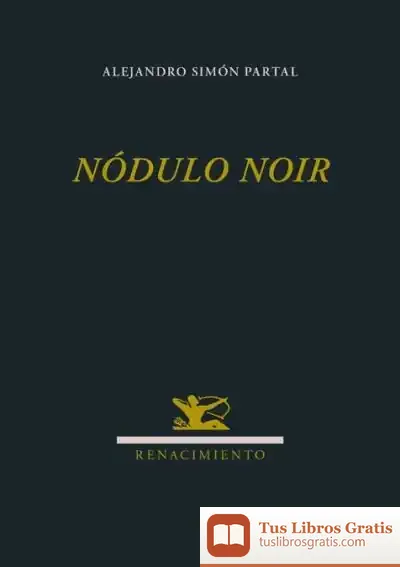 Descargar Nódulo Noir de Alejandro Simón Partal