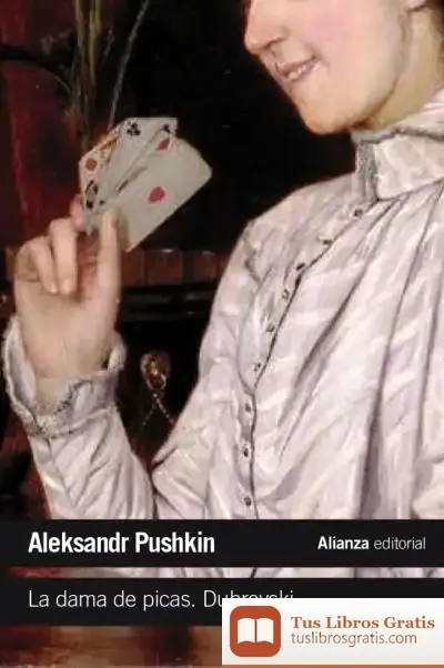 Descargar La Dama De Picas / Dubrovski de Aleksandr Sergueevich Pushkin