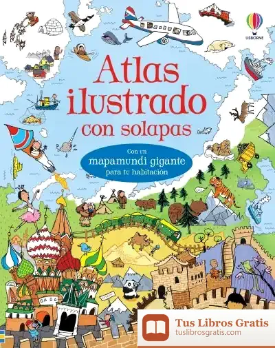 Descargar Mi Primer Atlas Con Solapas(9781409516163) de Alex Frith
