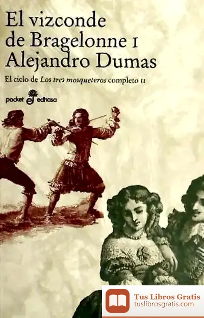 Descargar El Vizconde De Bragelone I (Volumen 2)