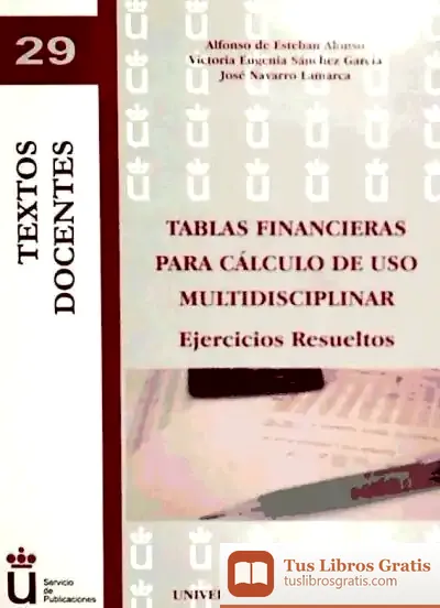 Descargar Tablas Financieras Para Cálculo De Uso Multidisciplinar de Manuel Chueca Pazos