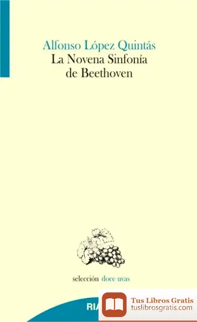 Descargar La Novena Sinfonía De Beethoven de Alfonso López Quintás