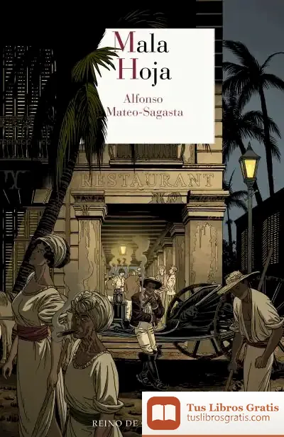 Descargar Mala Hoja de Alfonso Mateo-sagasta