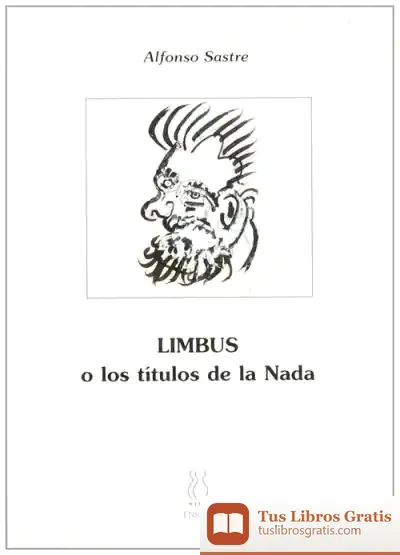 Descargar Limbus O Los Títulos De La Nada de Alfonso Sastre