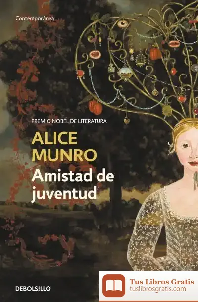 Descargar Amistad De Juventud de Alice Munro