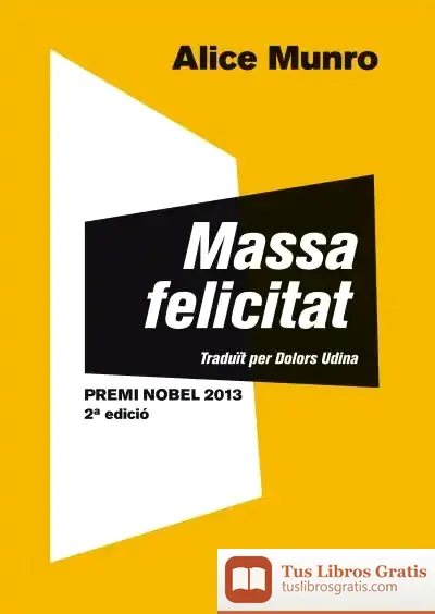 Descargar Massa Felicitat de Alice Munro