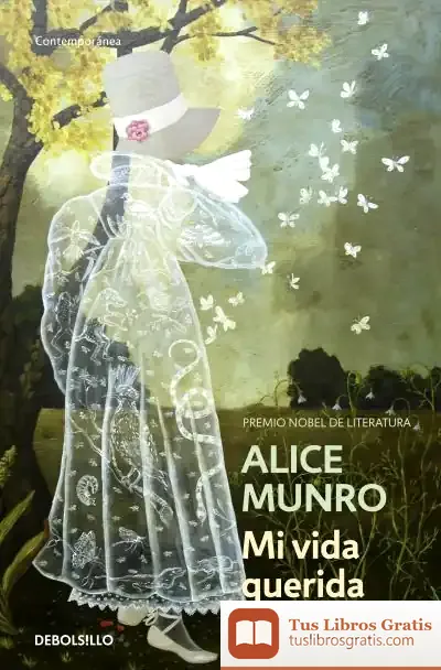 Descargar Mi Vida Querida de Alice Munro