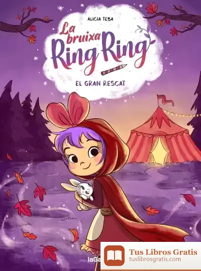 Descargar La Bruixa Ring Ring 3. El Gran Rescat