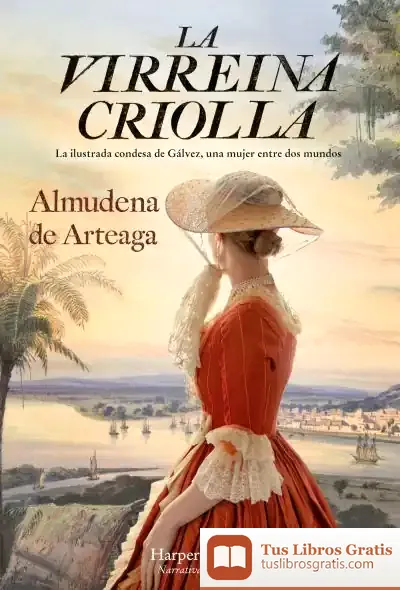 Descargar La Virreina Criolla de Almudena de Arteaga