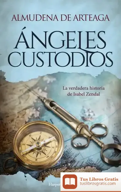Descargar Los Ángeles Custodios de Almudena de Arteaga