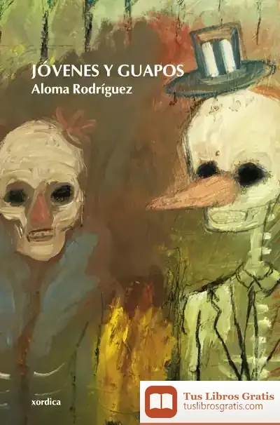 Descargar Jóvenes Y Guapos de Aloma Rodríguez Gascón